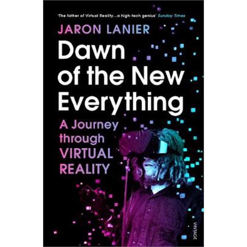 Dawn of the New Everything (Paperback) - Jaron Lanier